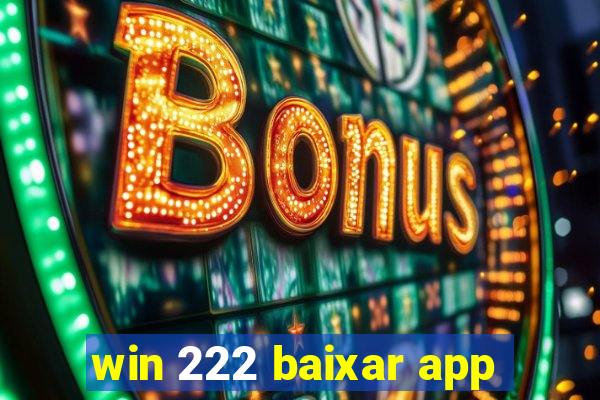 win 222 baixar app